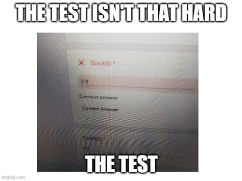 the test won't be that hard meme|the test won't be that hard.